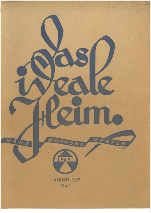 Cover der ersten Ausgabe «Das Ideale Heim» mit schwarzer geschwungener Schrift auf braunem Hintergrund.